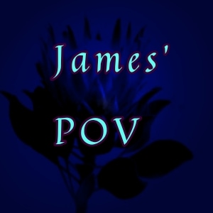 ~Chapter 10 James' POV~