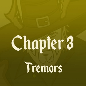 Chapter 3 - Tremors