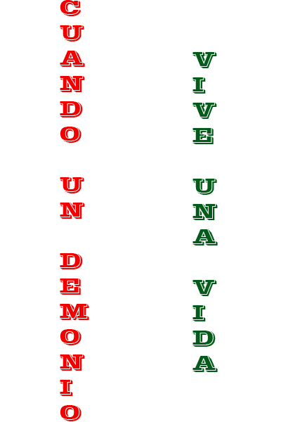 Cuando un demonio vive una vida