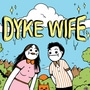 Dyke Wife