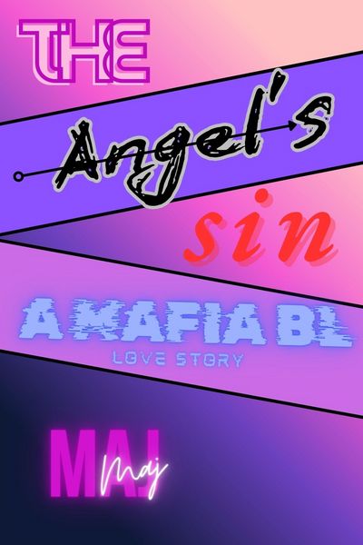 The Angel's Sin (A Mafia BL Love Story)