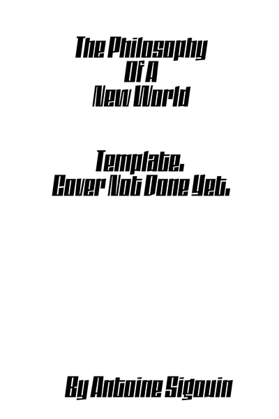 The Philosophy of A New World