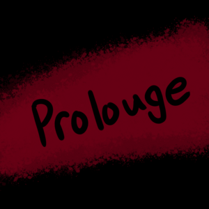 Prolouge(Start Here)