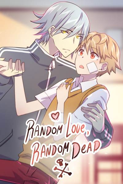 Random Love, Random Dead