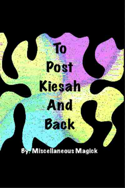 To Post Kiesah and Back