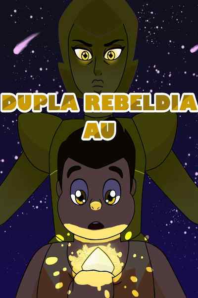dupla rebeldia AU (steven universe)
