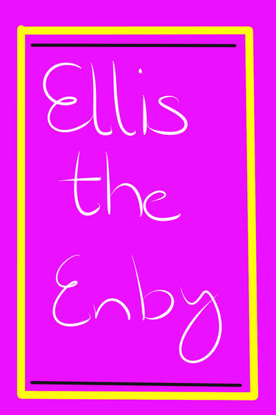 Ellis the Enby