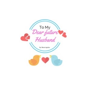 To My Dear Future Husband.