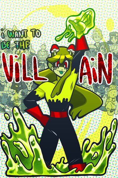 I Want to Be the Villain