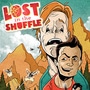 Lost in the Shuffle #1