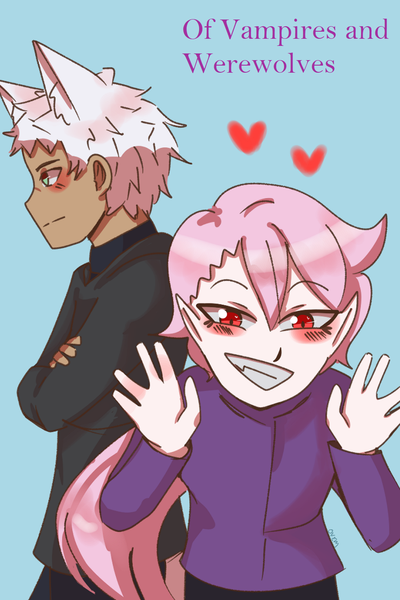 Of Vampires and Werewolves 