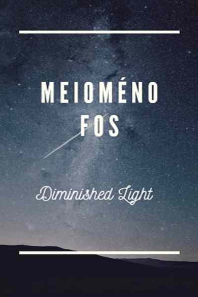 Meiom&eacute;no Fos (Diminished Light)