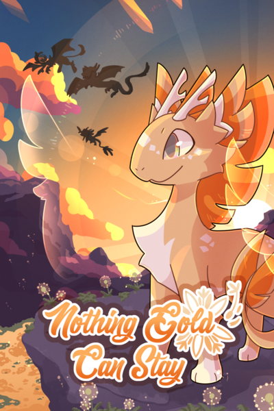 Nothing Gold Can Stay