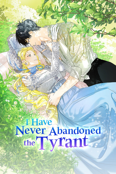 I Have Never Abandoned the Tyrant