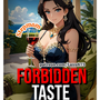 Forbidden Taste