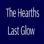 The Hearth's Last Glow Pt.1