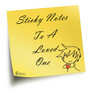 Sticky Notes To A Loved One