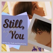 Still, With You [Part 2: Rewrite of Us]