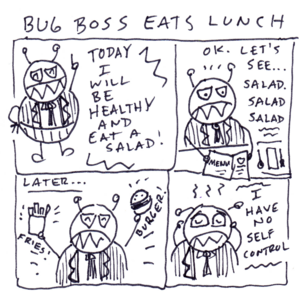 Bug Boss Eats Lunch