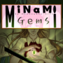MiNaMi Gems
