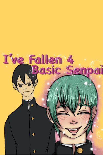 I've Fallen For Basic Senpai!