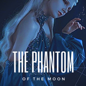 The Phantom of the Moon