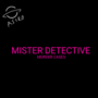 Mister Detective