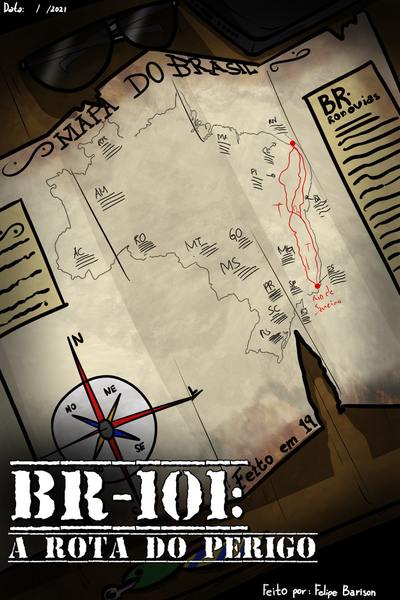 BR-101: A Rota do Perigo