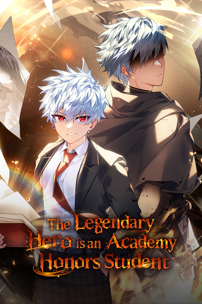 The Legendary Hero is an Academy Honors Student