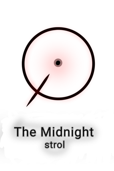 The Midnight strol