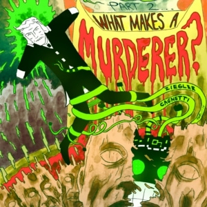 What Makes a Murderer?