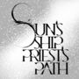 Sun's Ship, Priest's Path
