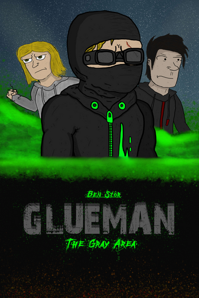 Glueman: The Gray Area