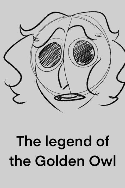 The Legend of the Golden Owl
