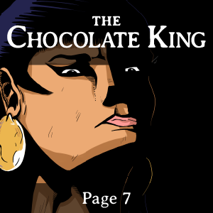 The Chocolate King - Page 7