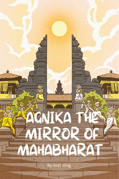 Agnika the mirror of mahabharat 