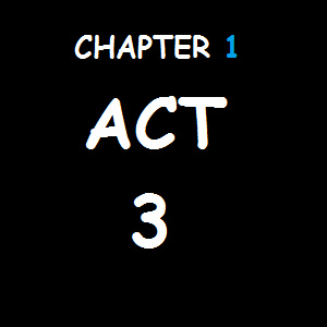 ACT 3 - UNFORGIVING 