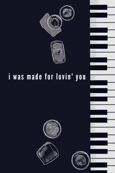 I was made for lovin' you