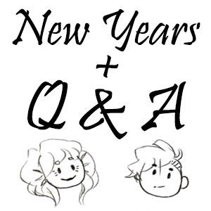 Bonus: New Year! + Q &amp; A