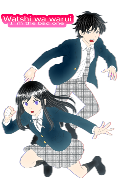 Watashi wa warui - I&acute;m the bad one