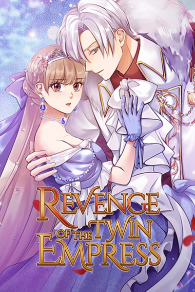 Tapas Romance Fantasy Revenge of the Twin Empress