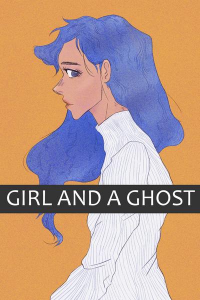 Girl and a Ghost