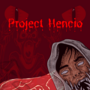 Project Hencio