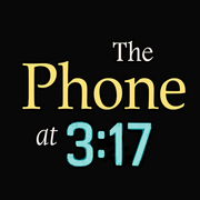 The Phone at 3:17