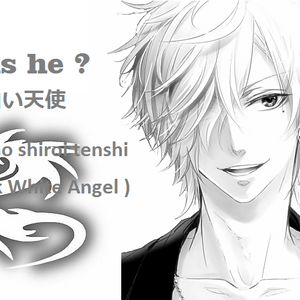 The Dark White Angel Chapter 9-Who is he?