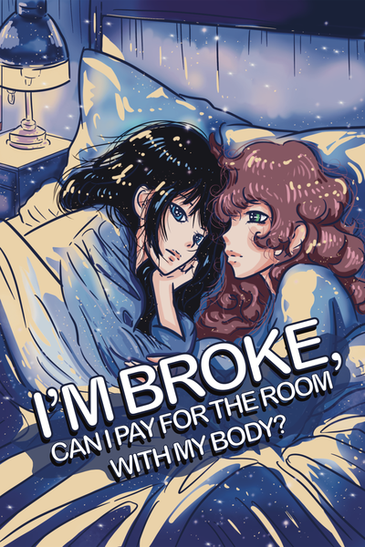 I'm broke, can I pay for the room with my body?