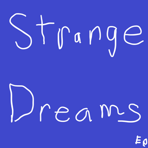 Chapter 6: Strange Dreams