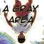 A Gray Area