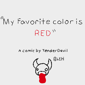 My favorite color is red.