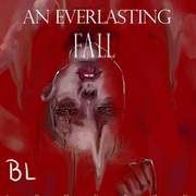 An everlasting fall